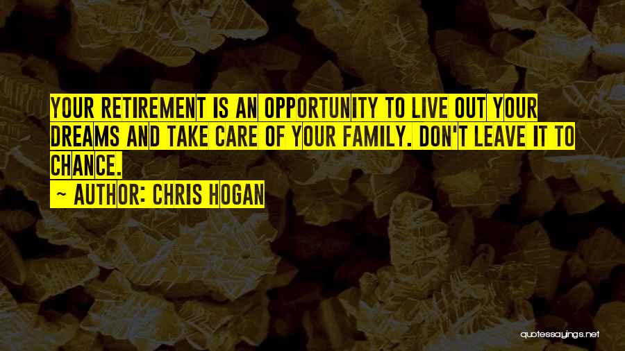 Live Your Dream Quotes By Chris Hogan