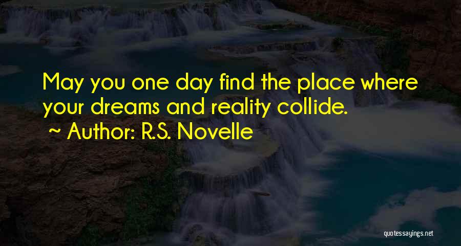 Live Your Dreams Motivational Quotes By R.S. Novelle