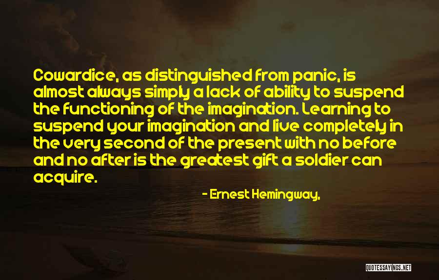 Live Your Imagination Quotes By Ernest Hemingway, Live Your Imagination Quotes By Ernest Hemingway,