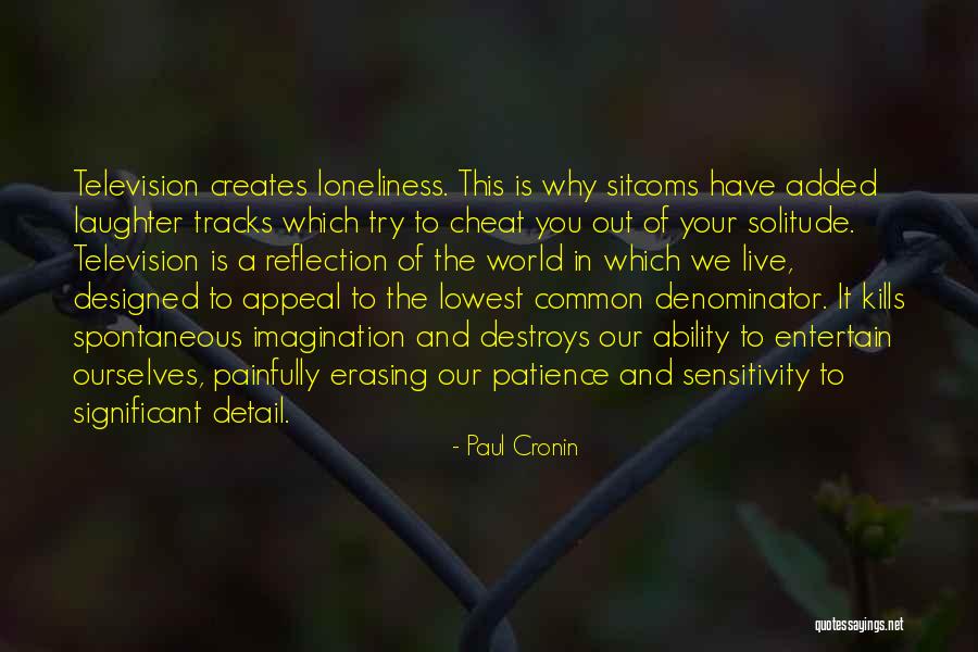 Live Your Imagination Quotes By Paul Cronin Live Your Imagination Quotes By Paul Cronin
