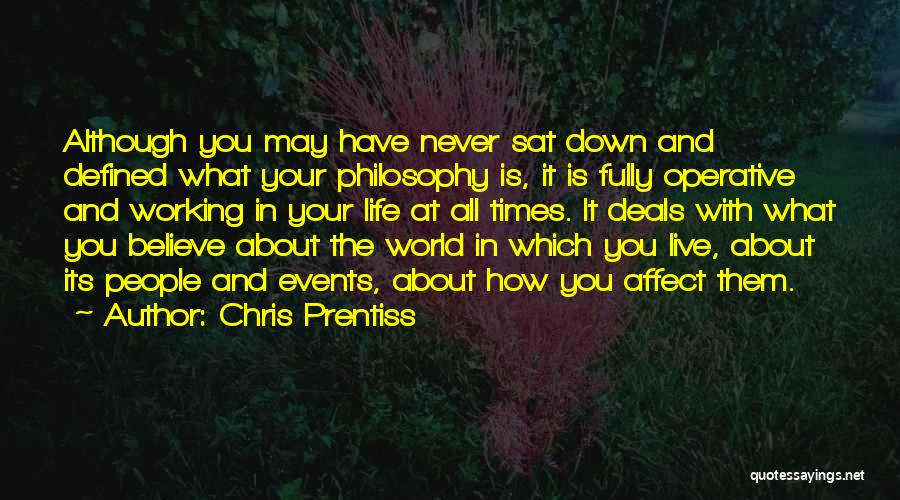 Live Your Life And Quotes By Chris Prentiss