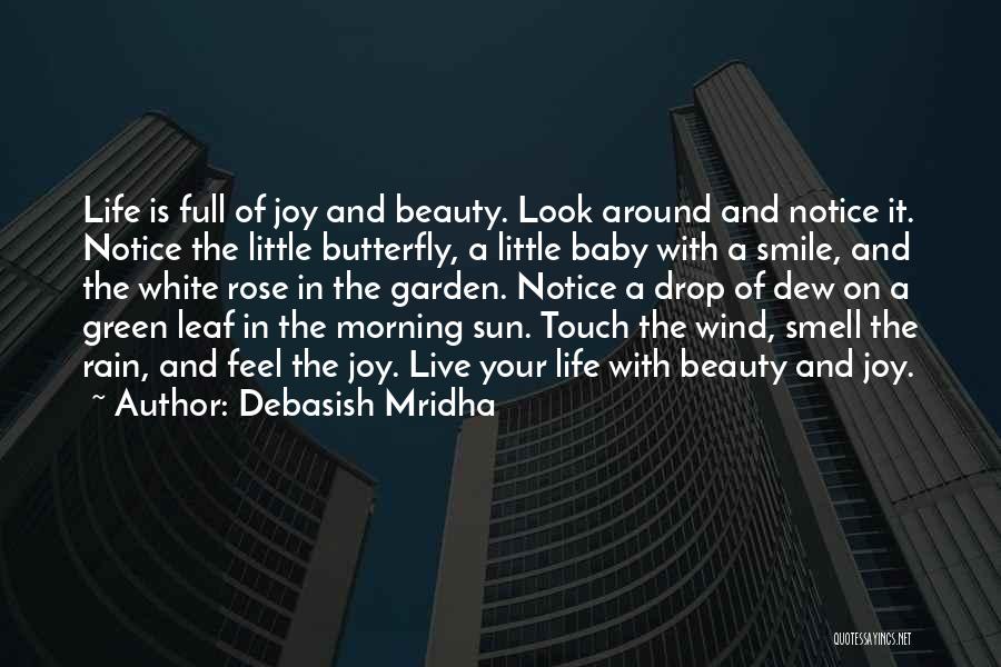 Live Your Life And Smile Quotes By Debasish Mridha