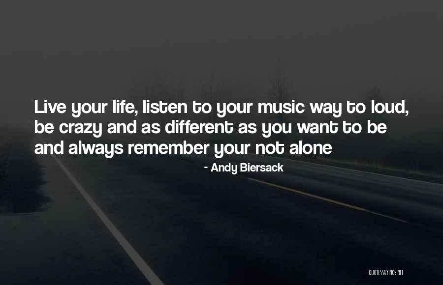 Live Your Life As You Want Quotes By Andy Biersack