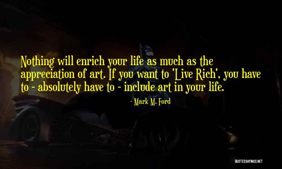 Live Your Life As You Want Quotes By Mark M. Ford