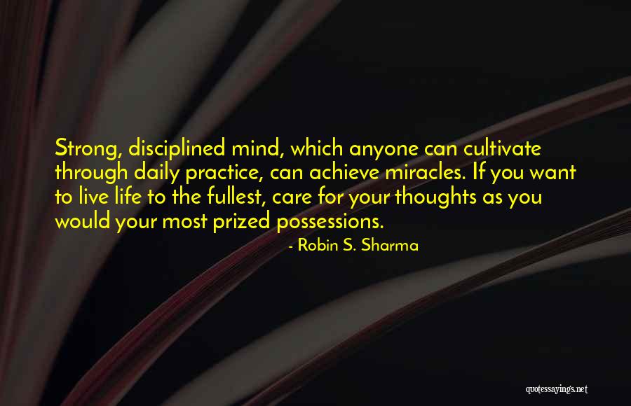 Live Your Life As You Want Quotes By Robin S. Sharma