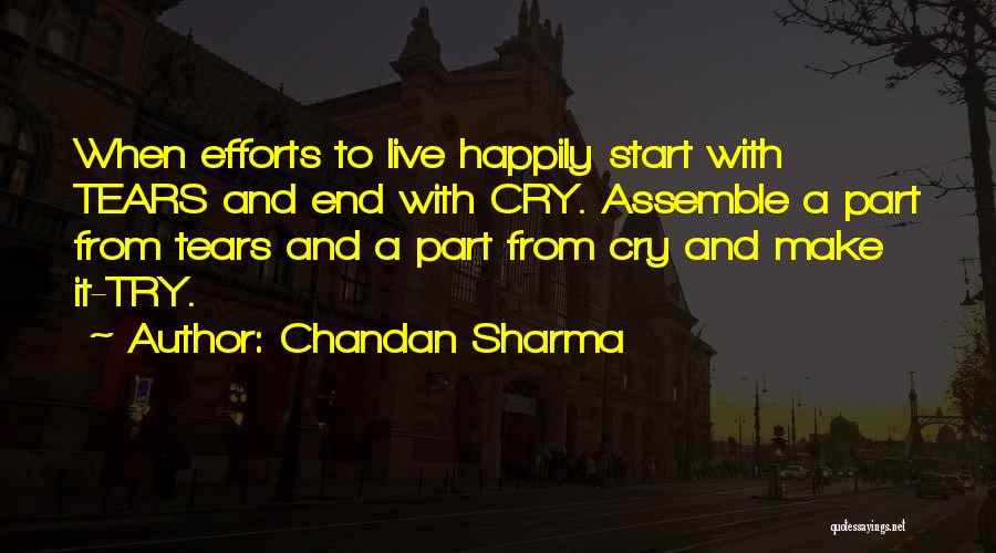 Live Your Life Happily Quotes By Chandan Sharma