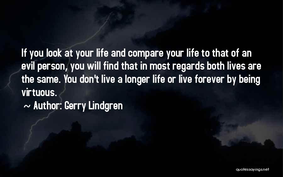 Live Your Life Quotes By Gerry Lindgren