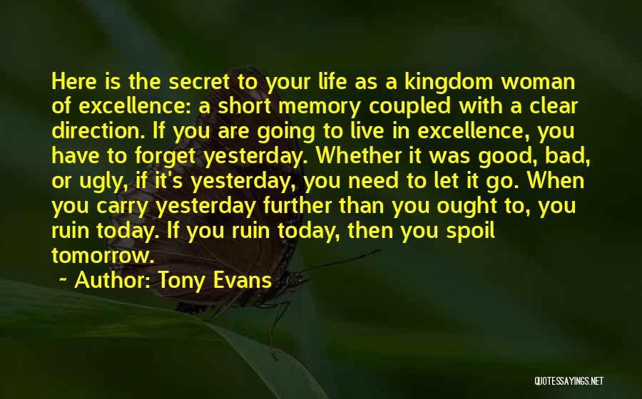 Live Your Life Today Quotes By Tony Evans