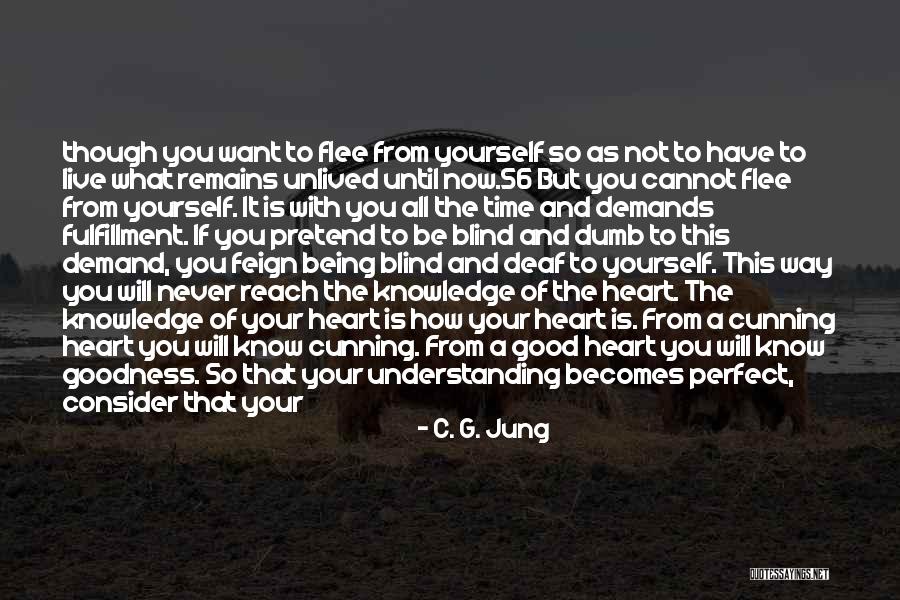 Live Your Life Well Quotes By C. G. Jung