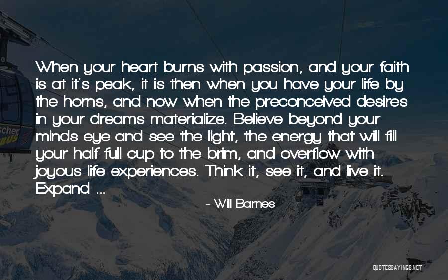 Live Your Life With Passion Quotes By Will Barnes