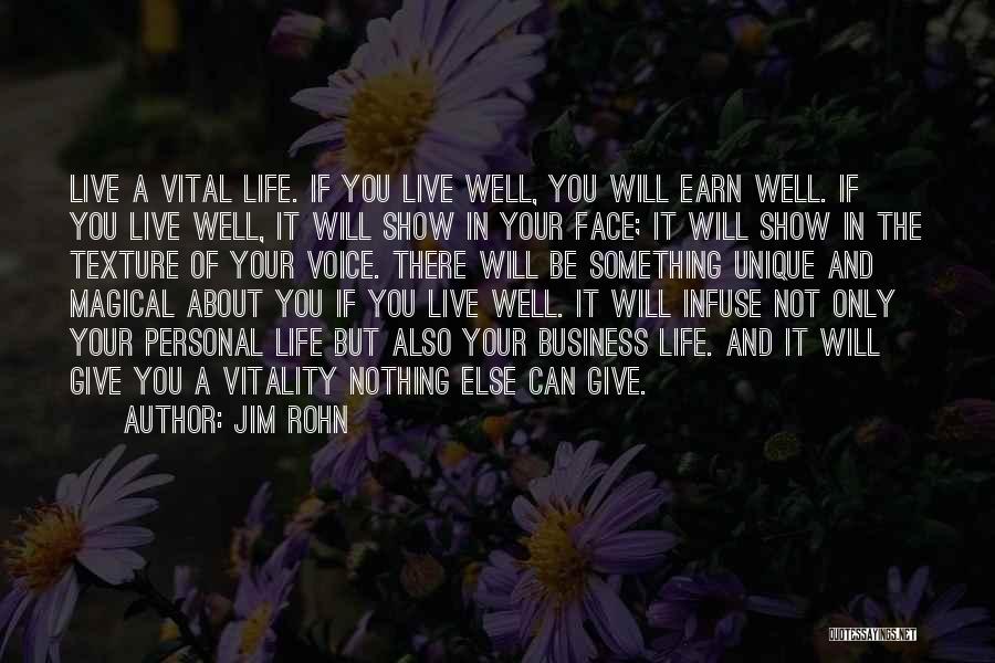 Live Your Own Life Not Someone Else's Quotes By Jim Rohn