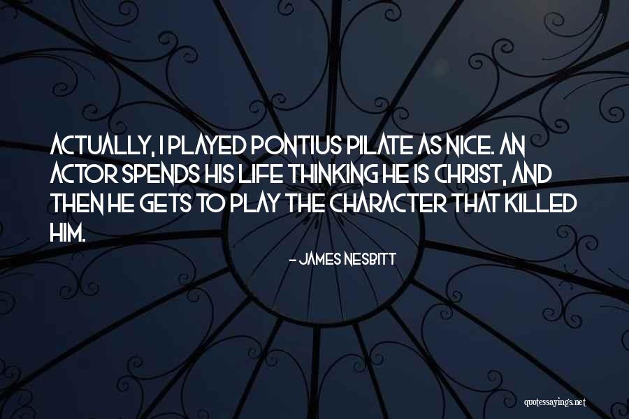 Live4wild Quotes By James Nesbitt Live4wild Quotes By James Nesbitt