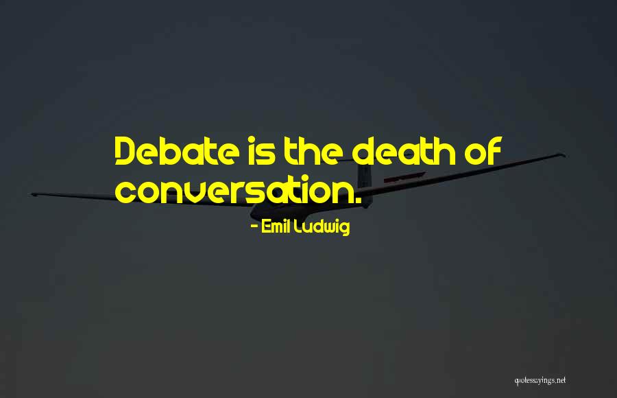 Liveascentclt Quotes By Emil Ludwig Liveascentclt Quotes By Emil Ludwig