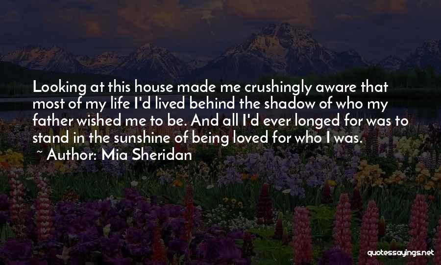 Lived My Life Quotes By Mia Sheridan