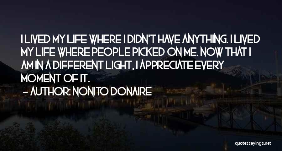 Lived My Life Quotes By Nonito Donaire