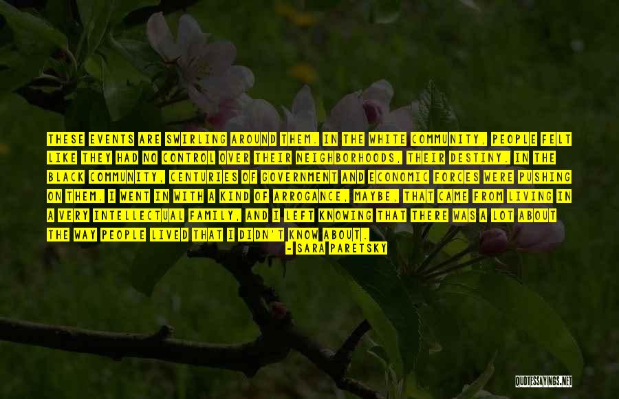 Lived Their Quotes By Sara Paretsky Lived Their Quotes By Sara Paretsky