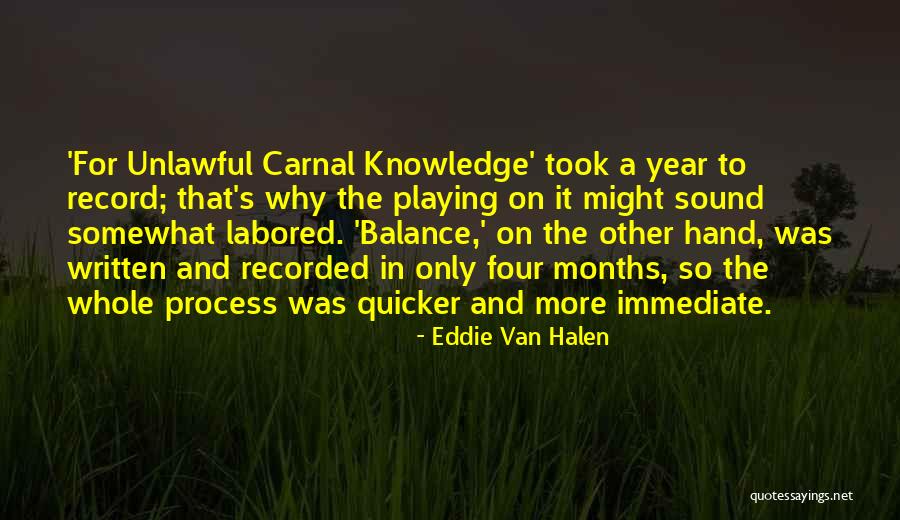 Livelier Life Quotes By Eddie Van Halen