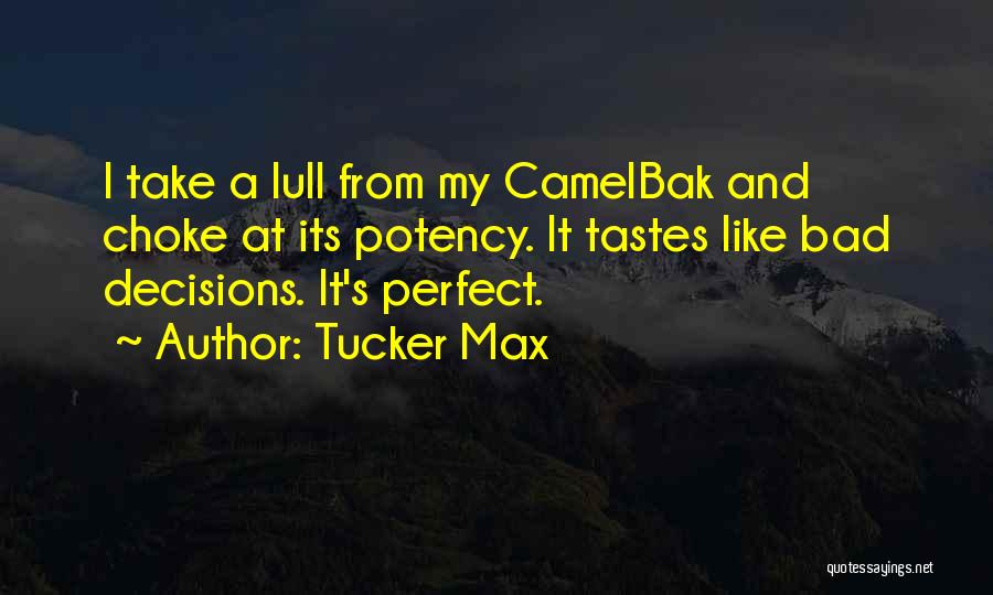 Livelihoods In Spanish Quotes By Tucker Max