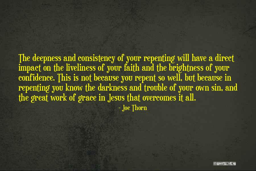 Liveliness Quotes By Joe Thorn Liveliness Quotes By Joe Thorn