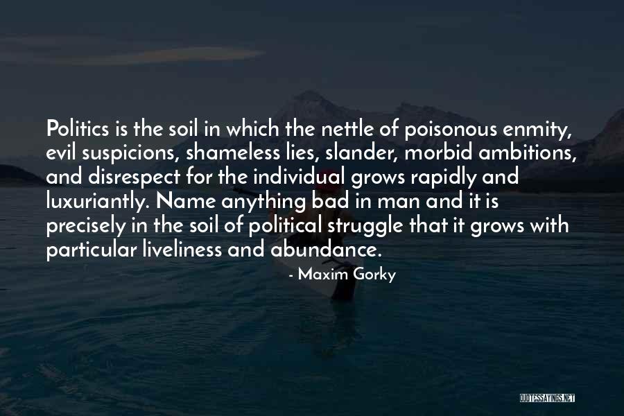 Liveliness Quotes By Maxim Gorky Liveliness Quotes By Maxim Gorky