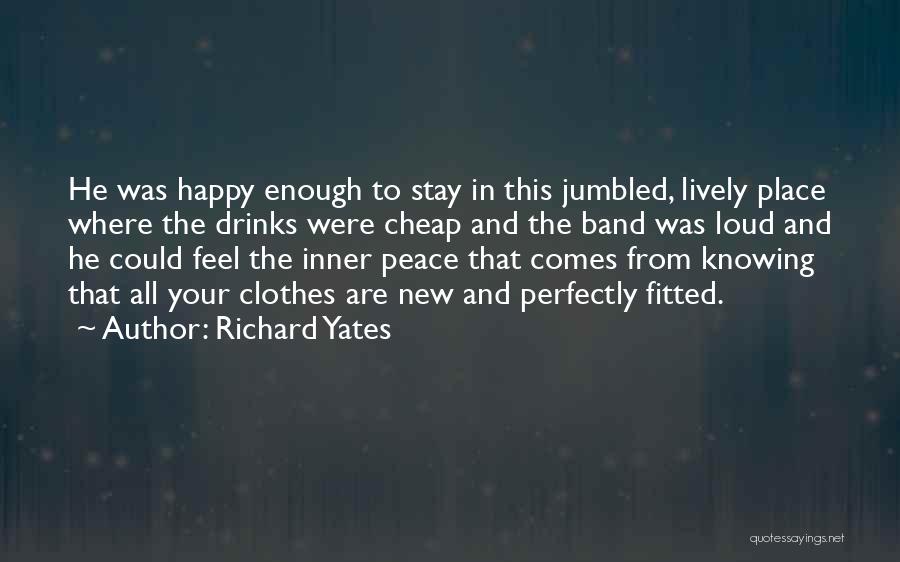 Lively Happy Quotes By Richard Yates