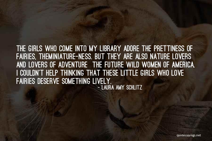 Lively Love Quotes By Laura Amy Schlitz Lively Love Quotes By Laura Amy Schlitz