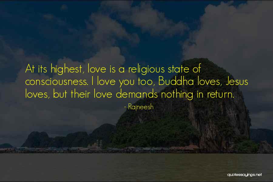 Livened Things Quotes By Rajneesh Livened Things Quotes By Rajneesh