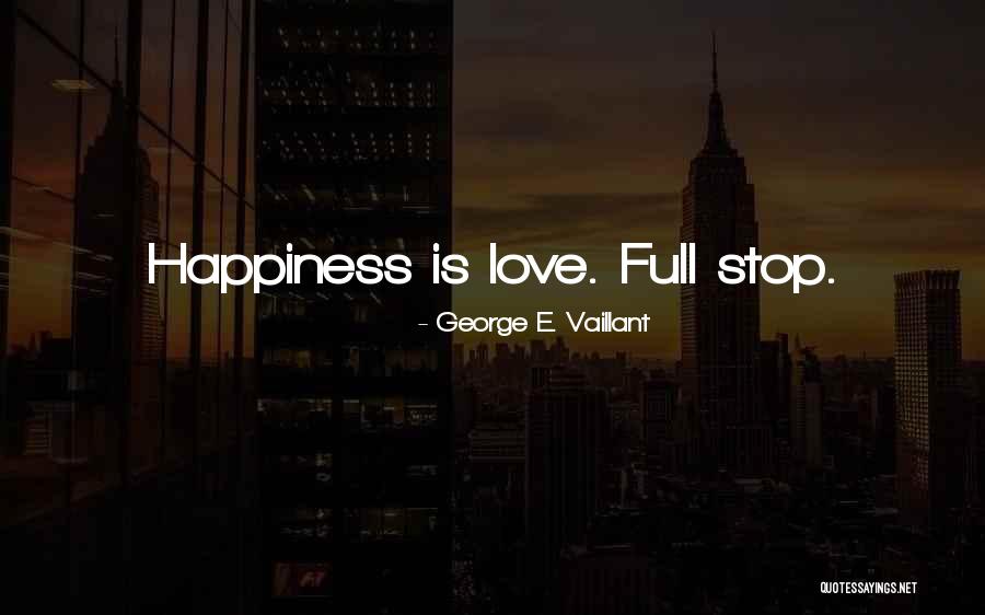 Livening On A Prayer Quotes By George E. Vaillant Livening On A Prayer Quotes By George E. Vaillant