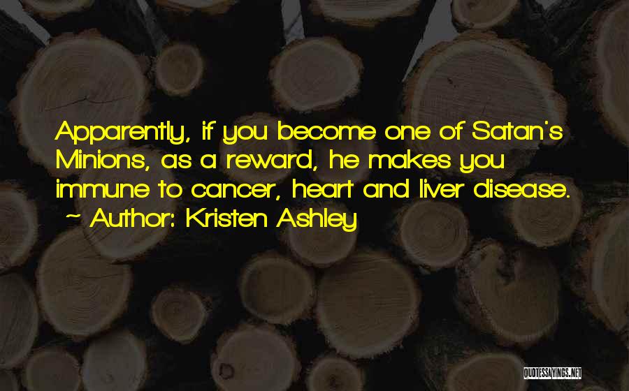 Liver Cancer Quotes By Kristen Ashley