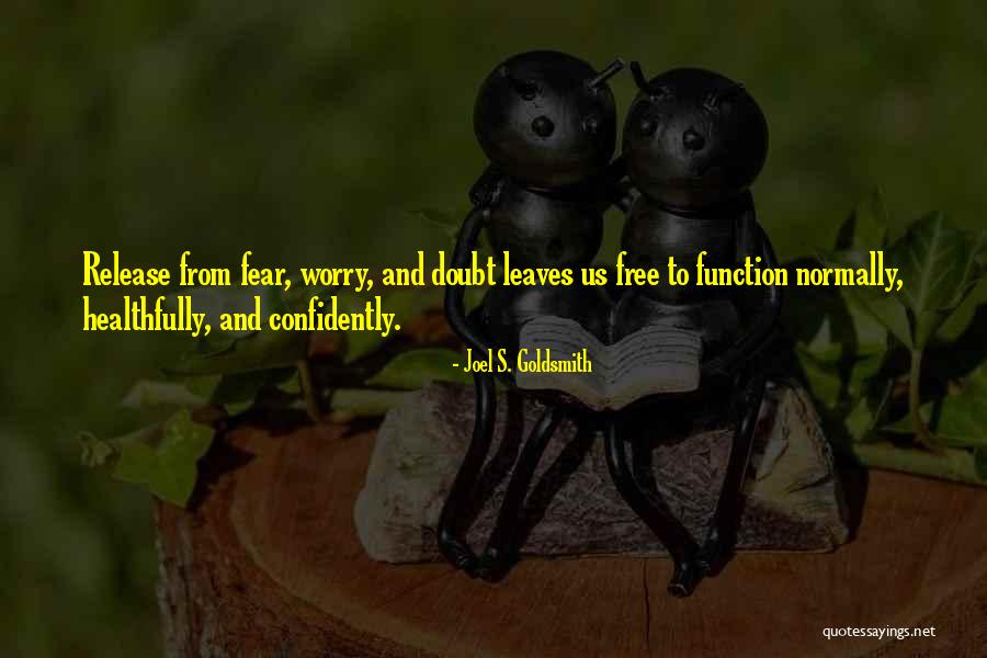 Liverani Geometria Quotes By Joel S. Goldsmith Liverani Geometria Quotes By Joel S. Goldsmith