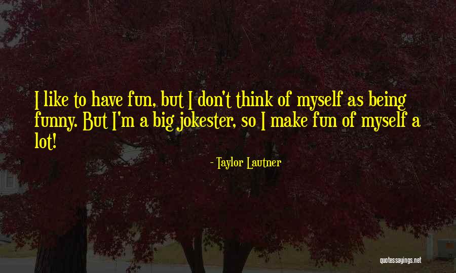 Liverani Quotes By Taylor Lautner Liverani Quotes By Taylor Lautner