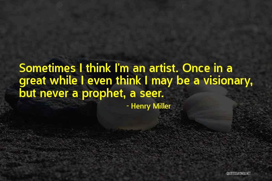 Liverdeili Quotes By Henry Miller Liverdeili Quotes By Henry Miller