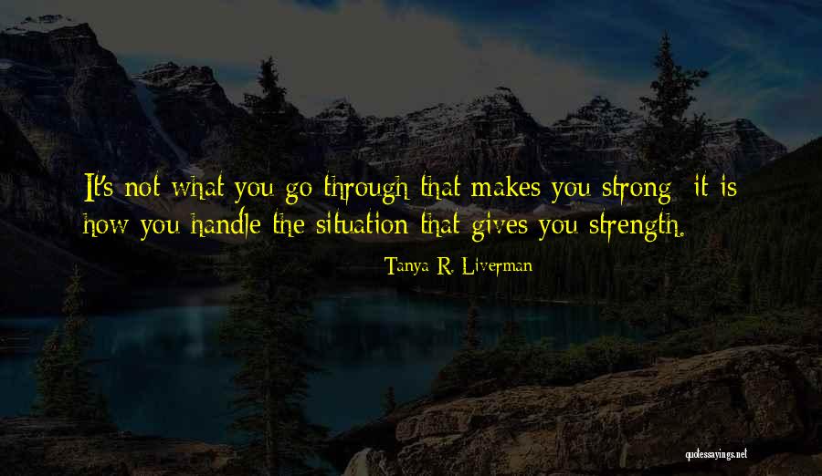Liverman V Quotes By Tanya R. Liverman Liverman V Quotes By Tanya R. Liverman