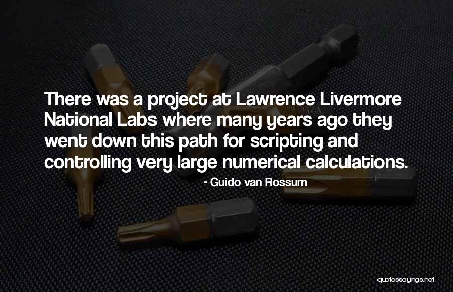 Livermore Quotes By Guido Van Rossum Livermore Quotes By Guido Van Rossum
