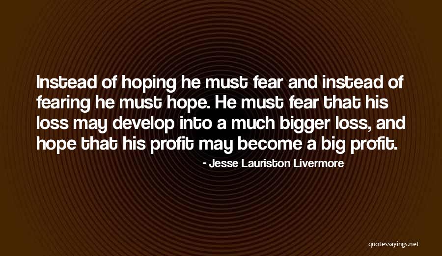 Livermore Quotes By Jesse Lauriston Livermore Livermore Quotes By Jesse Lauriston Livermore