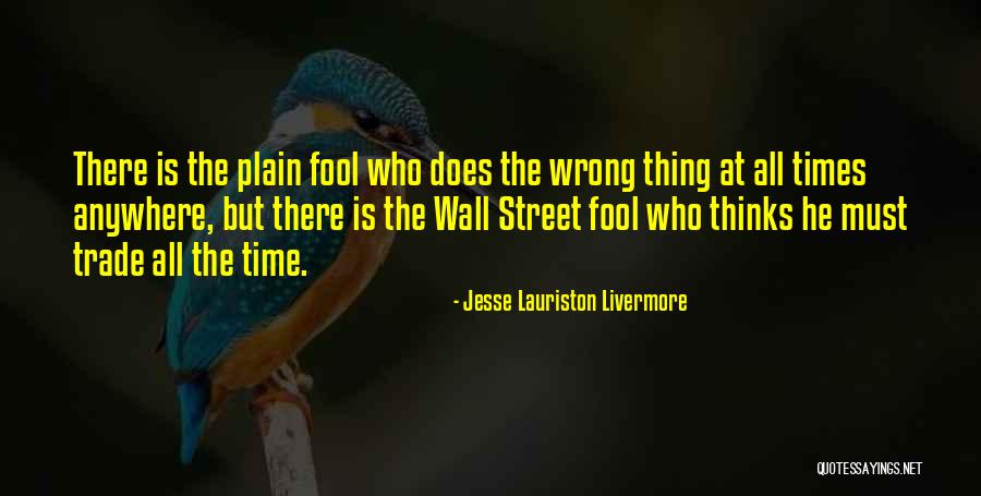 Livermore Quotes By Jesse Lauriston Livermore Livermore Quotes By Jesse Lauriston Livermore