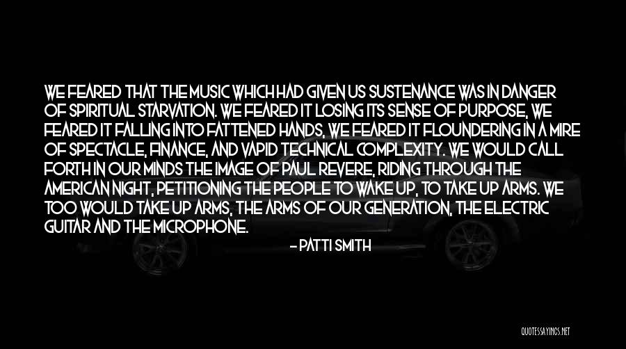 Liverpool Vs Manu Quotes By Patti Smith Liverpool Vs Manu Quotes By Patti Smith