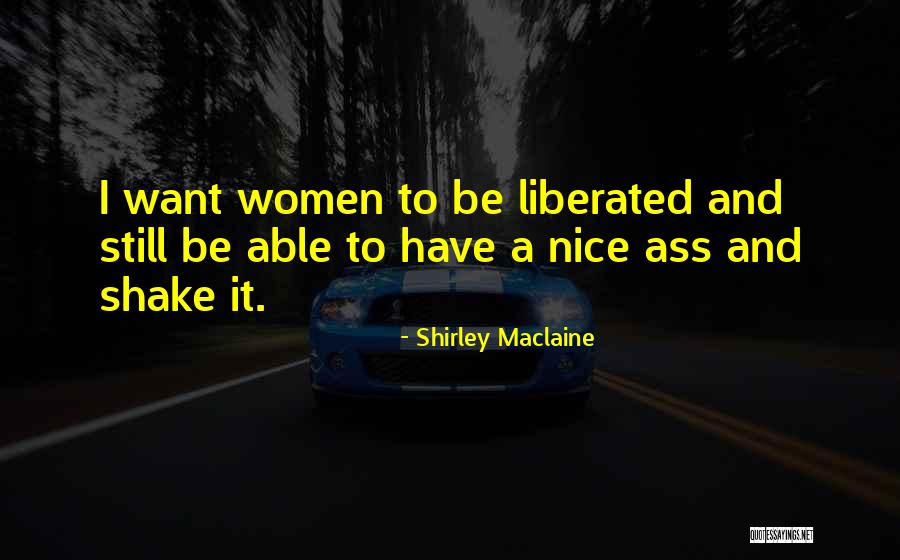 Liverpool Vs Manu Quotes By Shirley Maclaine Liverpool Vs Manu Quotes By Shirley Maclaine