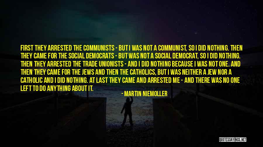 Liverpools Quotes By Martin Niemoller Liverpools Quotes By Martin Niemoller