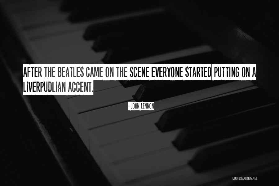 Liverpudlian Quotes By John Lennon Liverpudlian Quotes By John Lennon