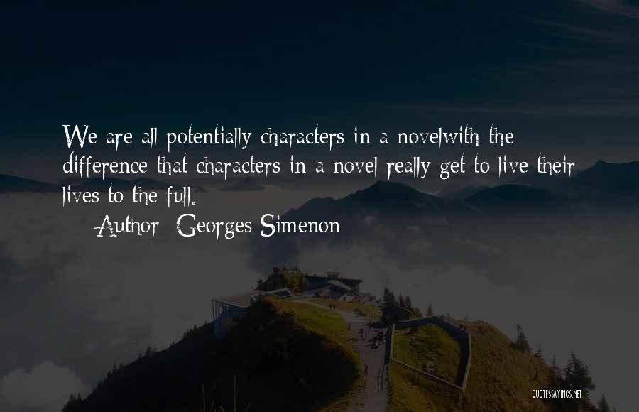 Lives Are Full Quotes By Georges Simenon