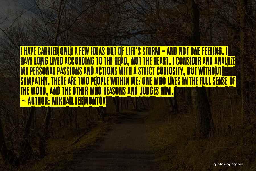 Lives Are Full Quotes By Mikhail Lermontov