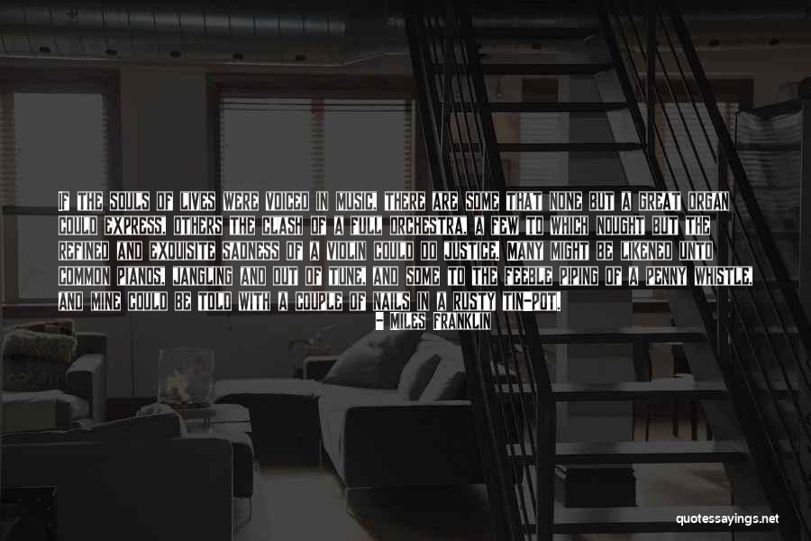 Lives Are Full Quotes By Miles Franklin Lives Are Full Quotes By Miles Franklin