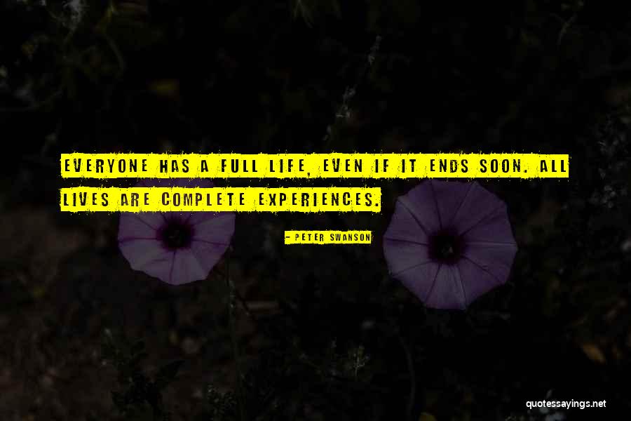 Lives Are Full Quotes By Peter Swanson