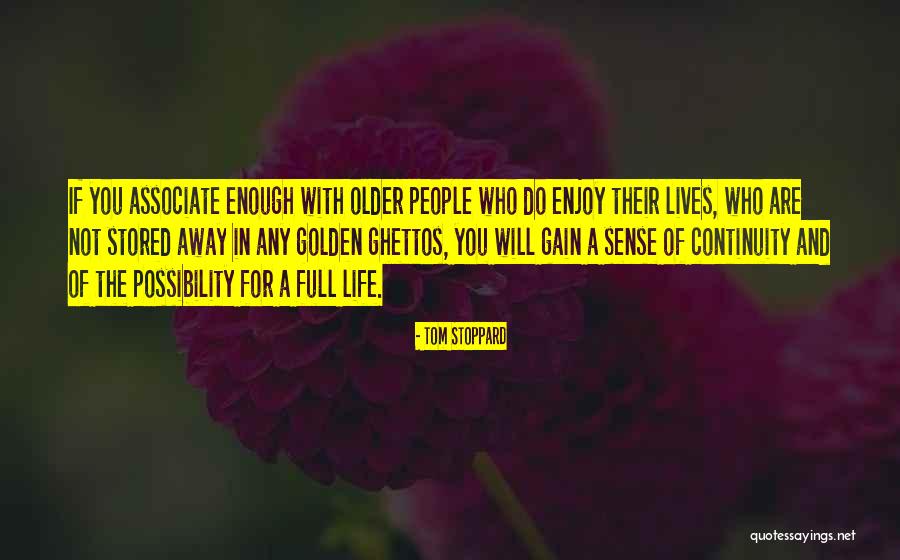 Lives Are Full Quotes By Tom Stoppard Lives Are Full Quotes By Tom Stoppard