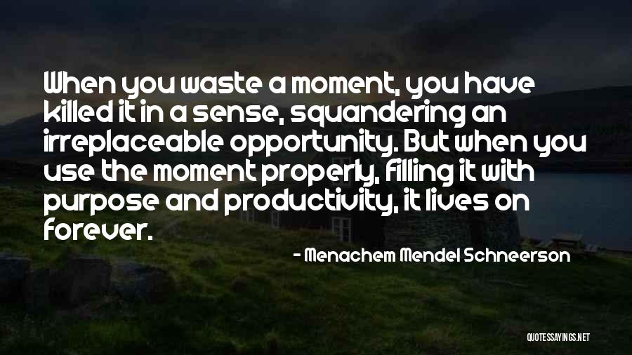 Lives But Quotes By Menachem Mendel Schneerson Lives But Quotes By Menachem Mendel Schneerson