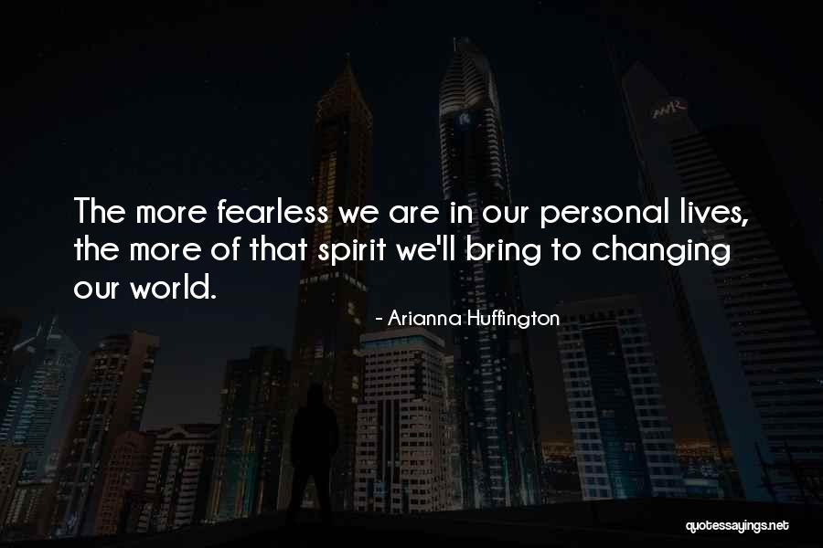 Lives Changing Quotes By Arianna Huffington