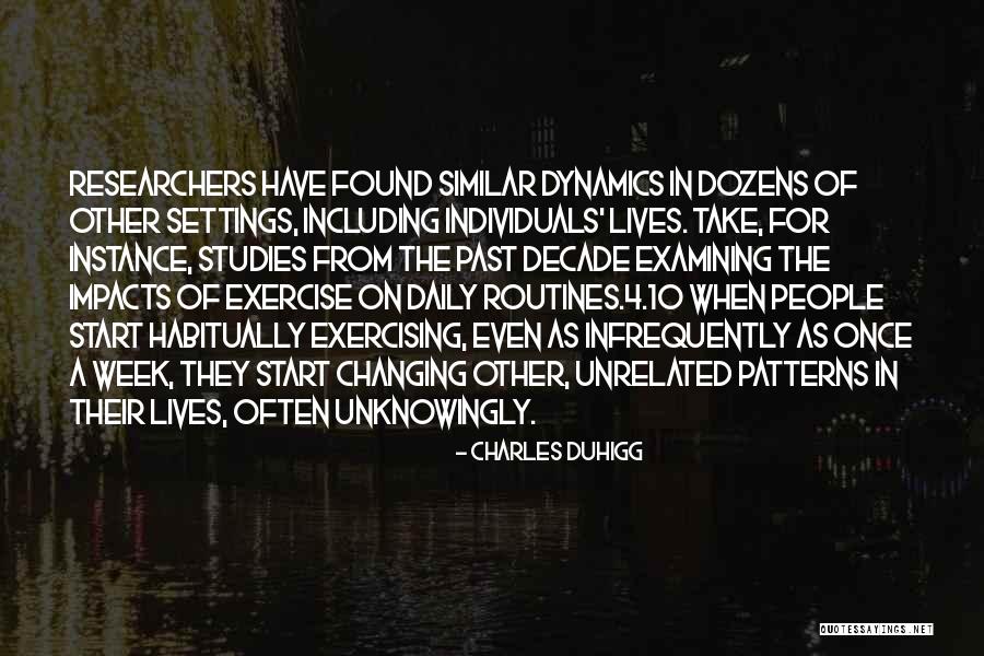 Lives Changing Quotes By Charles Duhigg Lives Changing Quotes By Charles Duhigg