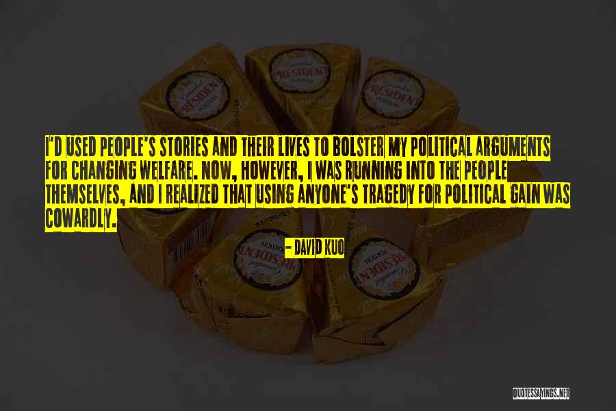 Lives Changing Quotes By David Kuo Lives Changing Quotes By David Kuo