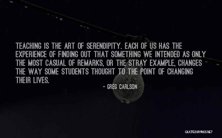 Lives Changing Quotes By Greg Carlson